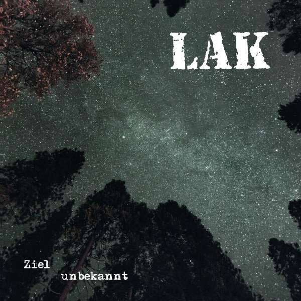 LAK - Ziel unbekannt LP
