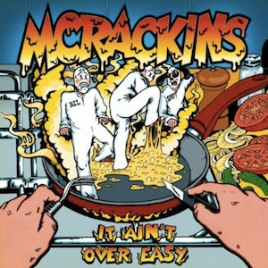 McRackins – It Ain't Over Easy CD
