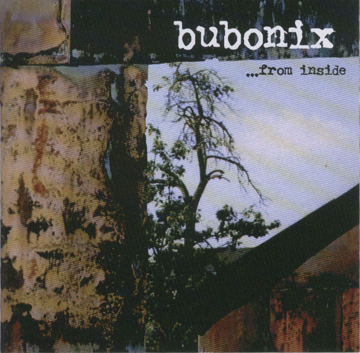 Bubonix – ...From Inside CD