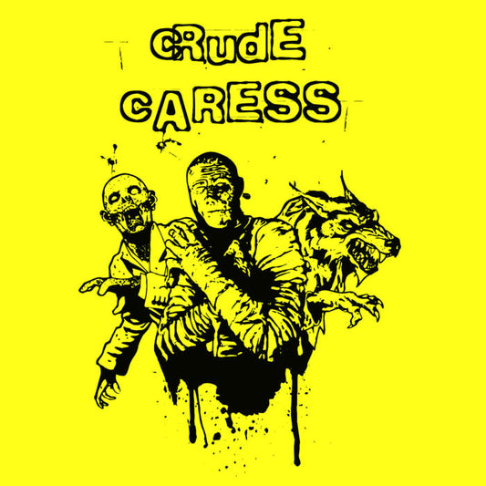 Crude Caress - Horrolr Trilogy 7"